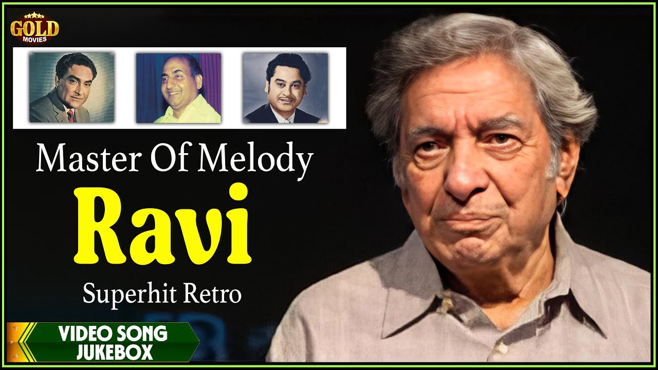 Master Of Melody Ravi Shankar Bollywood Superhit Retro Video Songs Jukebox