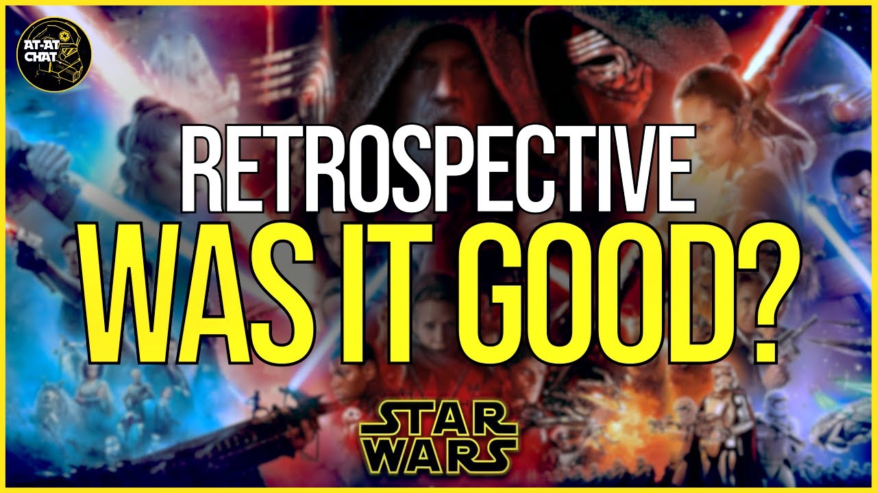 Was the Star Wars Sequel Trilogy Good? A Retrospective