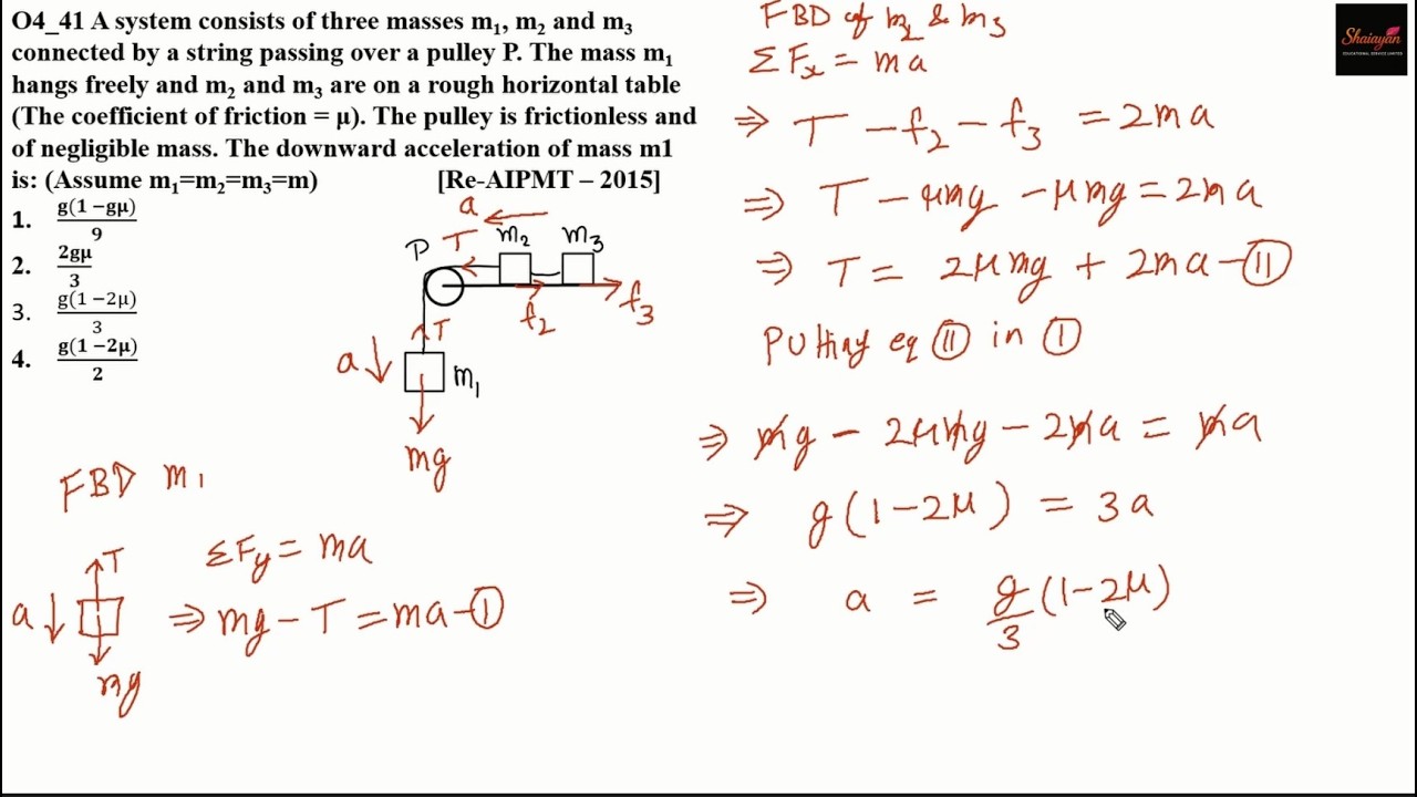 A system consists of three masses m1, m2 and m3 connected by a string passing over a pulley P #neet