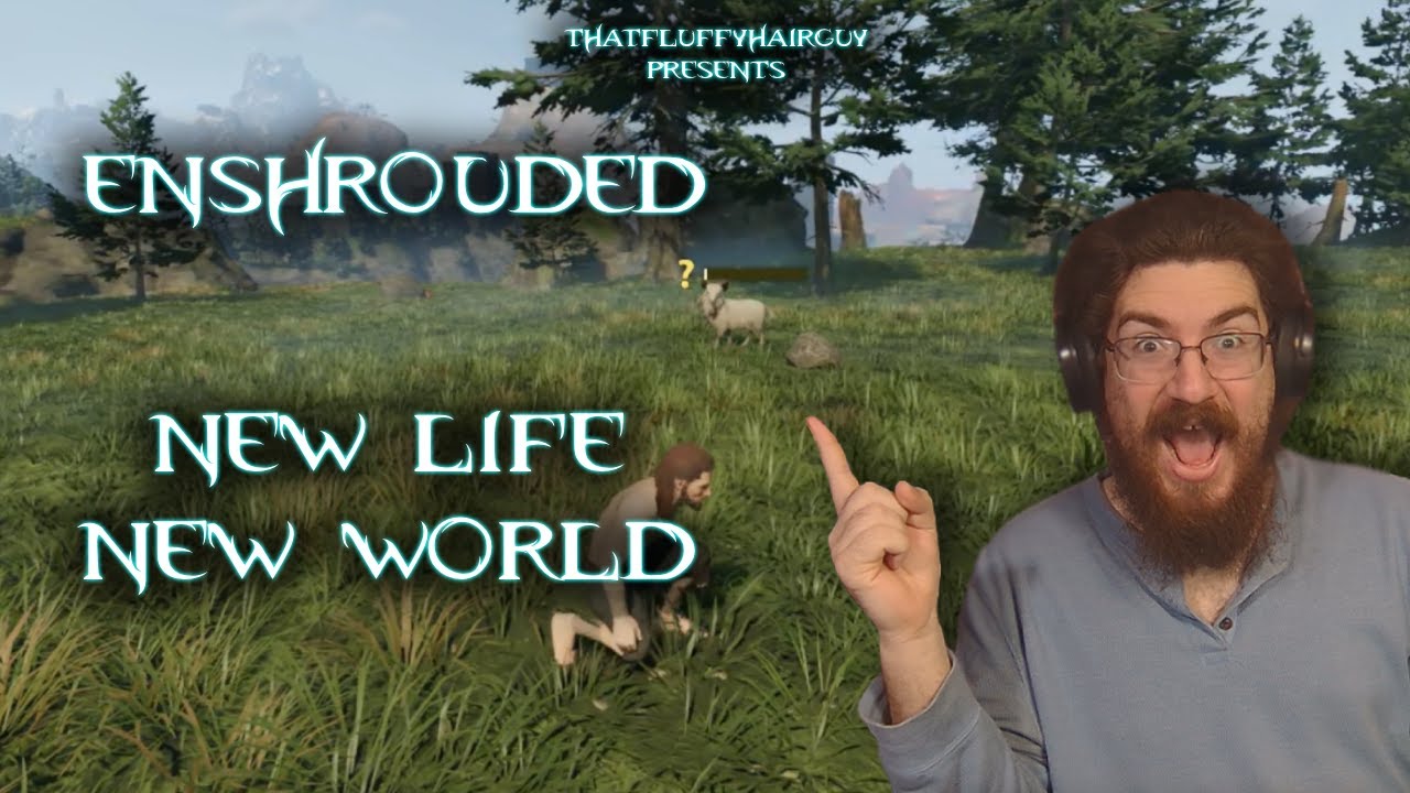 ENSHROUDED | New Life New World