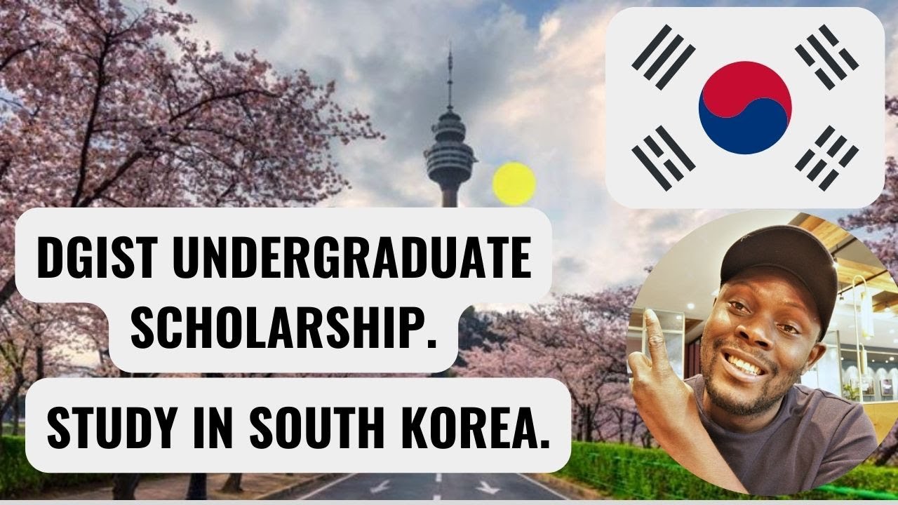 DGIST UNDERGRADUATE SCHOLARSHIP IN SOUTH KOREA