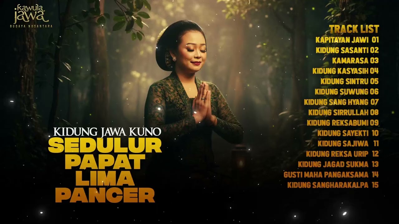 Kidung Jawa Kuno - Sedulur Papat Lima Pancer