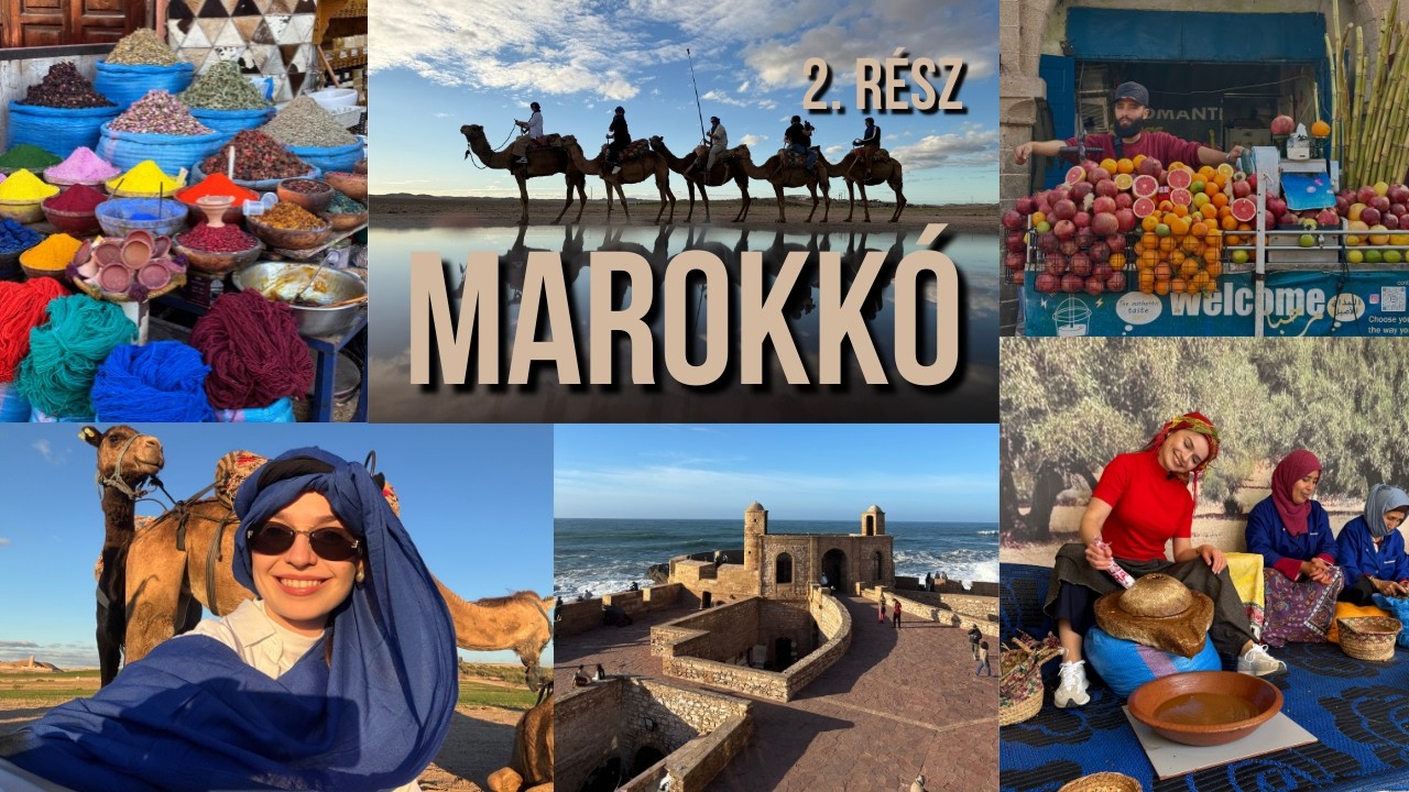Az óceántól a sivatagig - Trónok Harca és szaharai élmény Marokkóban (Marokkó útifilm 2. rész)