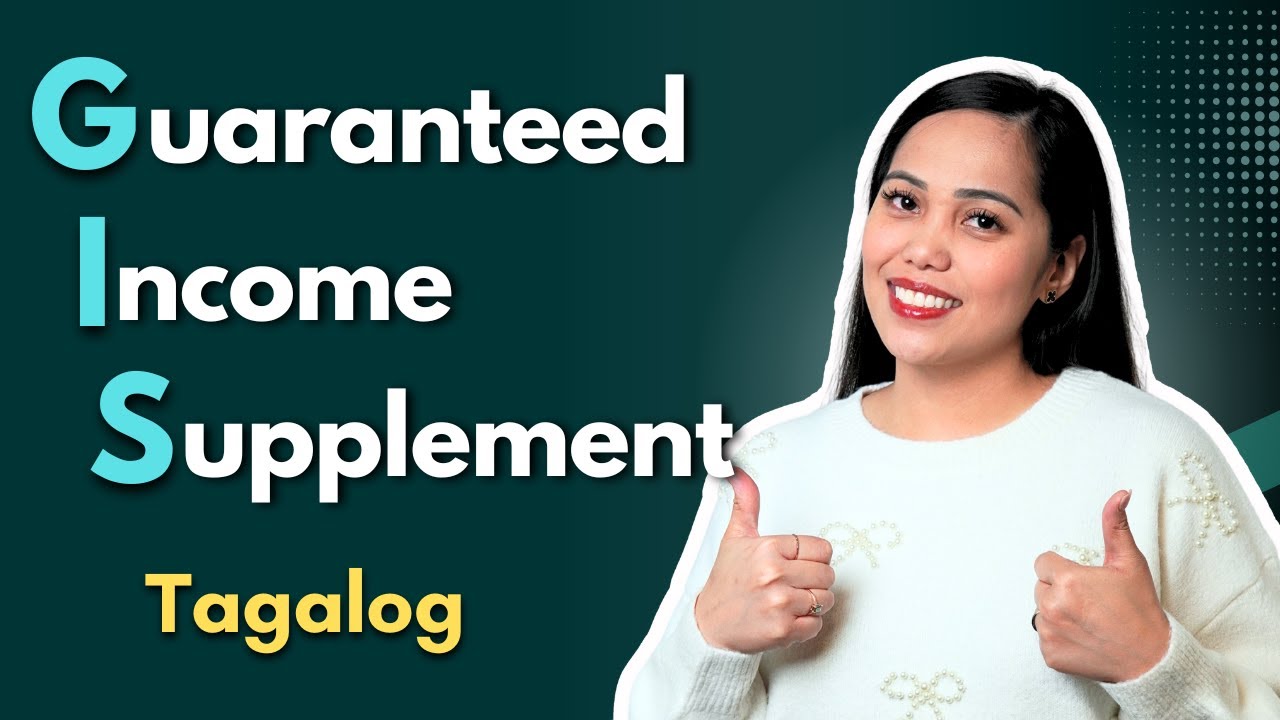 Guaranteed Income Supplement (GIS) in Canada Tagalog: How it works, How much, Allowance
