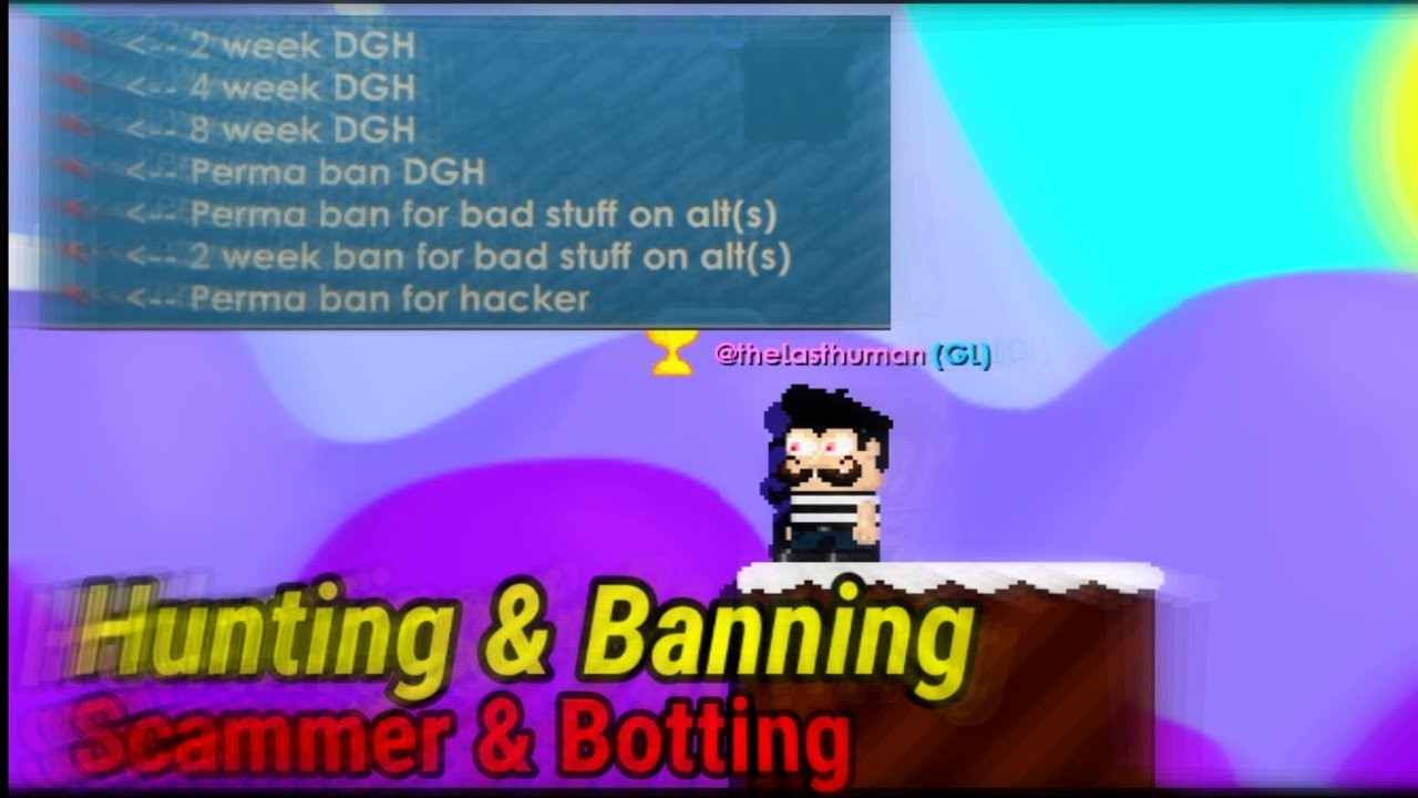 Growtopia | Punish & Hunting Scammer & Botting || Part 7