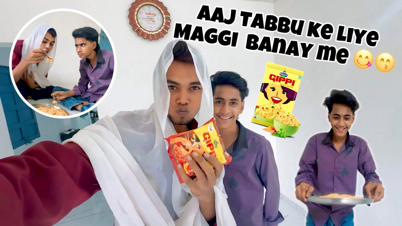 AAJ TABBU K LIYE MEGGI BANAYI MENE !🫵🏻😂 #vlog  #laalaaortabbu #laalaa__01 @laalaa__01 @Tabrez__shah