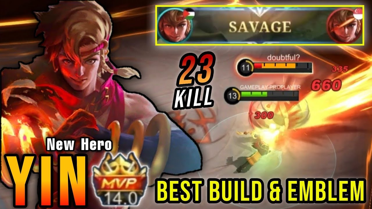 23 Kills + SAVAGE!! New Hero Yin Best Build and Emblem - Build Top 1 Global Yin ~ MLBB