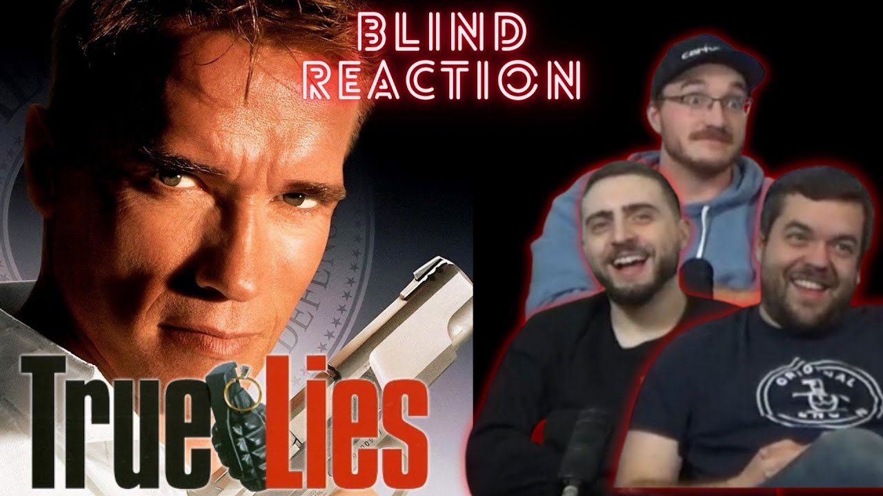True Lies Blind Movie Reaction! Viewer Picked!
