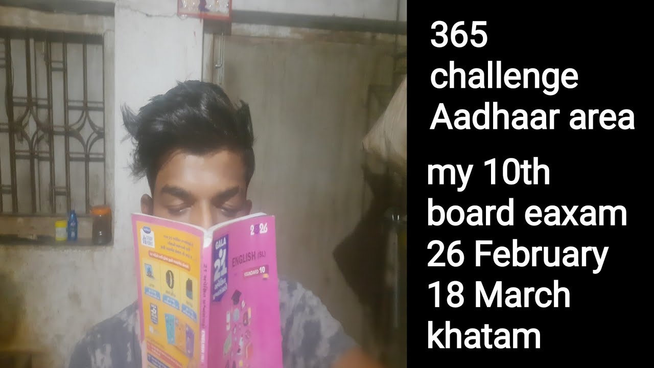 365 challenge aadhaa regayahai 10th  board exam 26 February chalu 18 18 March ko batana daily blog