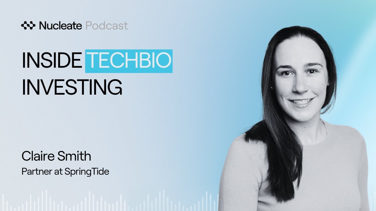 Inside TechBio Investing | Claire Smith, Partner at Springtide VC