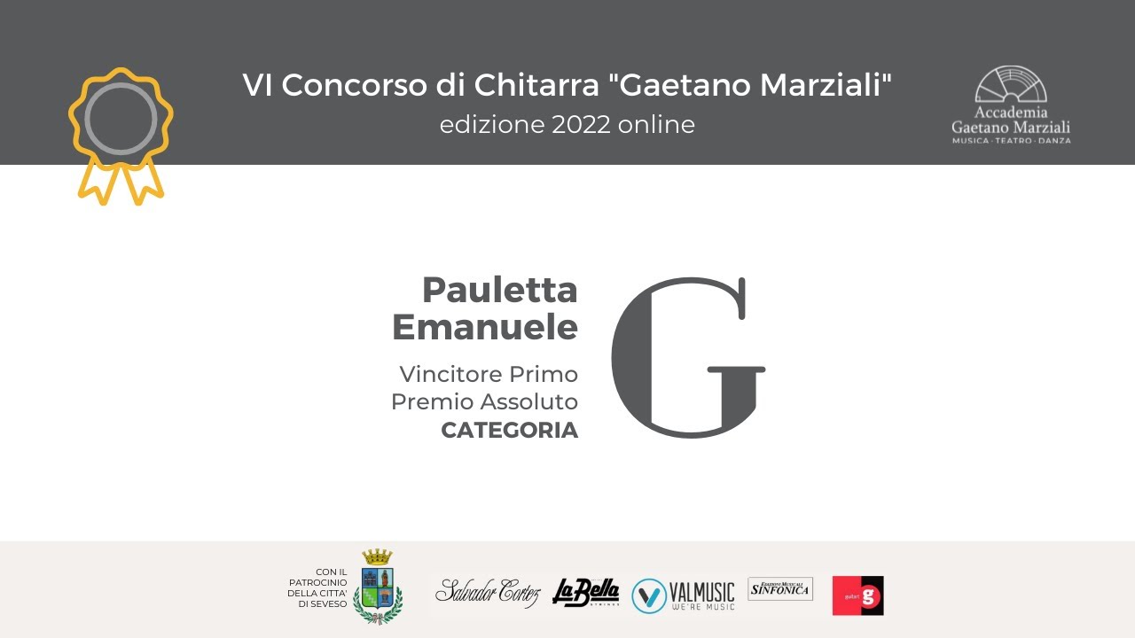 Pauletta Emanuele - Categoria G - VI Edizione Concorso di Chitarra Gaetano Marziali