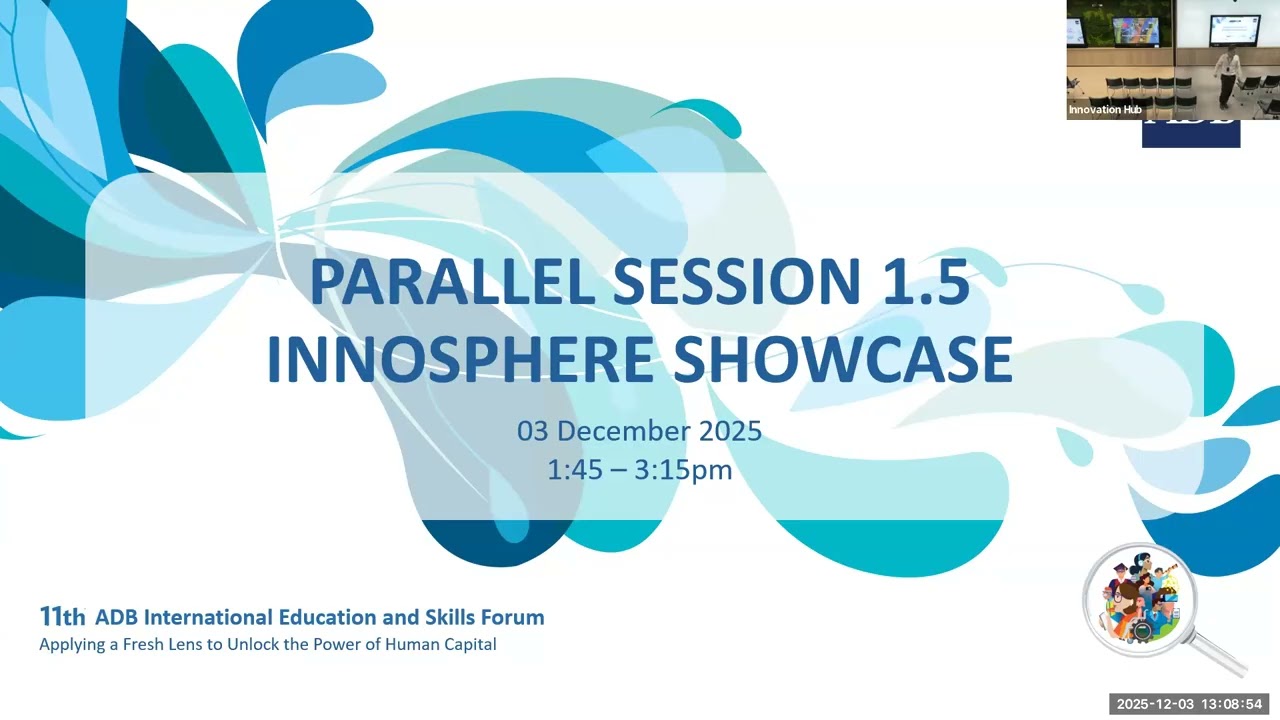 11th ADB International Education and Skills Forum - Session 1.5