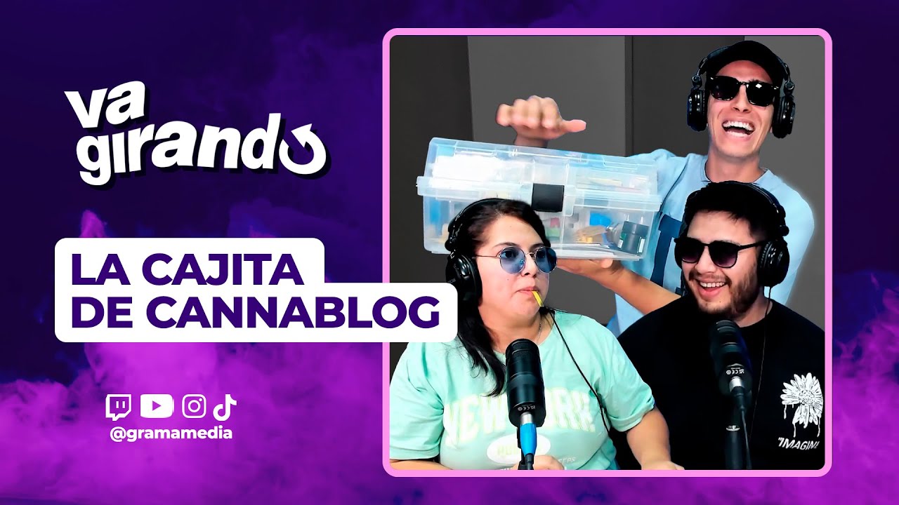 #VAGIRANDO | EPISODIO #5 | LA CAJITA DE CANNABLOG