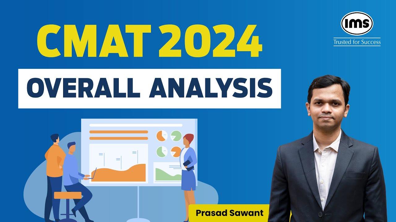 CMAT 2024 Overall Analysis | Expected Cutoff  | Score Vs %ile | Prasad Sawant