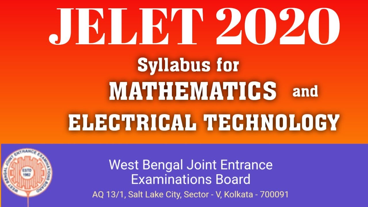 Jelet 2020 syllabus for Mathematics and Electrical Technology