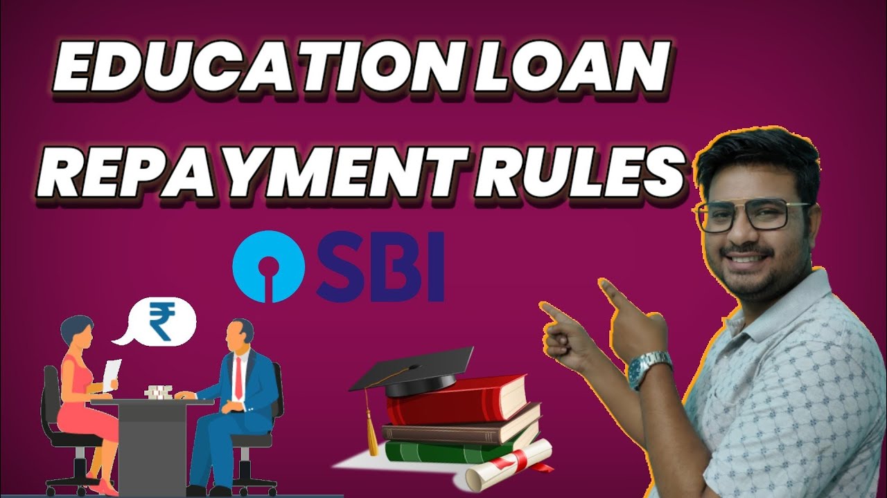 SBI EDUCATION LOAN REPAYMENT PROCESS- REPAYMENT RULE