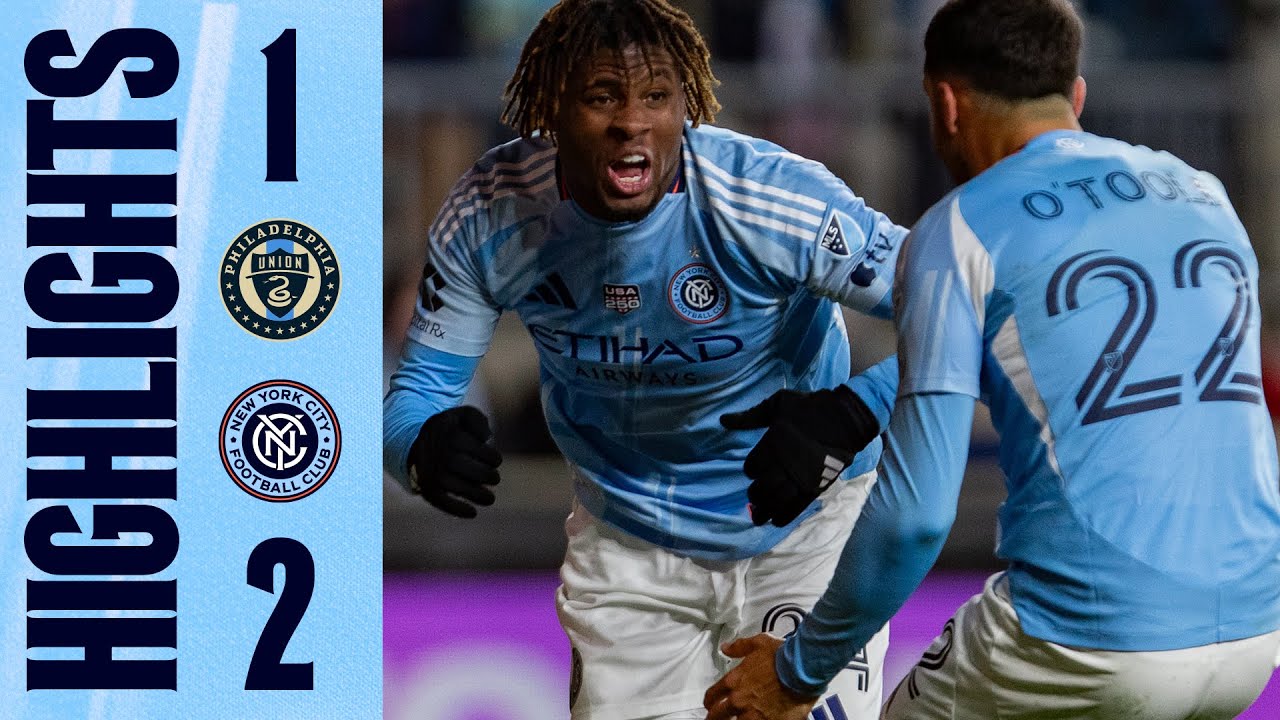 Match Highlights | Philadelphia Union 1-2 New York City FC