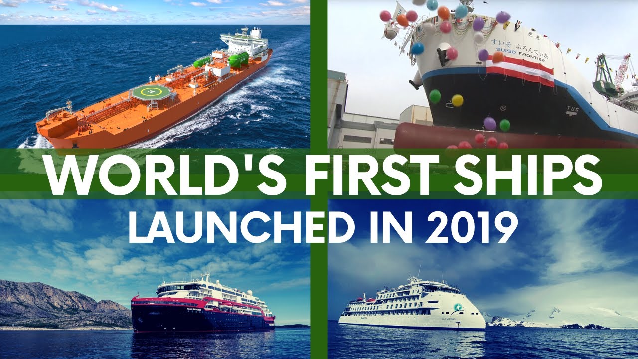Worlds First Ships 2019 #Worldfirst #firstship #greenship