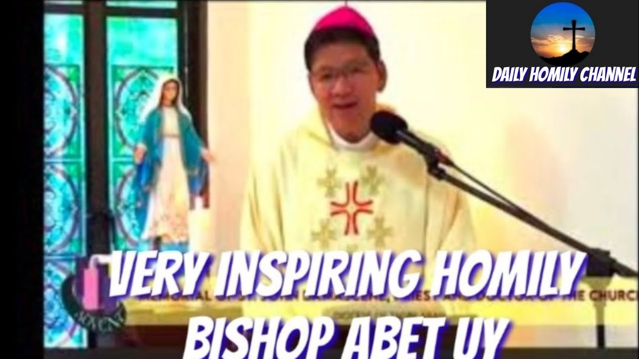 inspiring homily by Bishop Abet Uy #homily#homilia#dailyhomily#bishop#christ#catholic