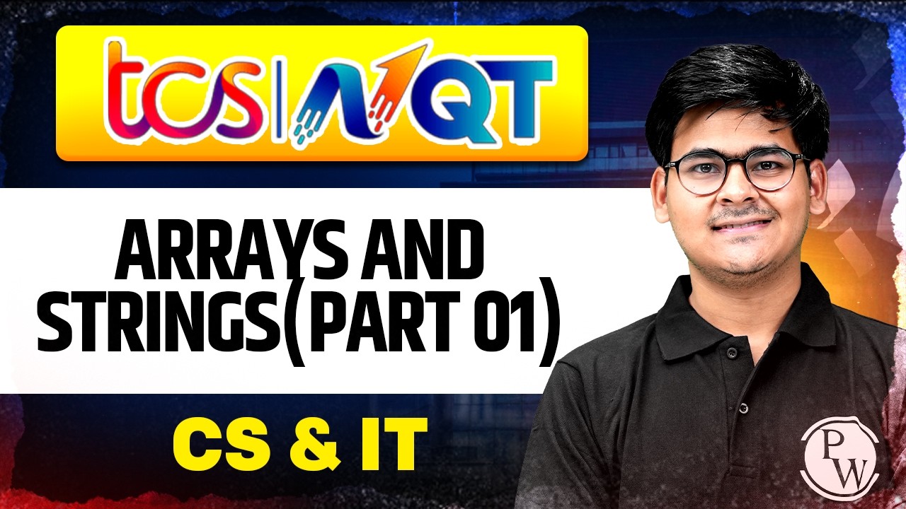 TCS NQT Exam 2026 | Arrays And Strings | CS & IT | Lecture -1 | TCS NQT Series 2026