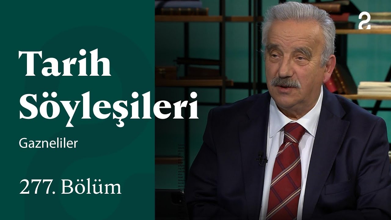 Gazneliler | Tarih S&ouml;yleşileri | 277. B&ouml;l&uuml;m