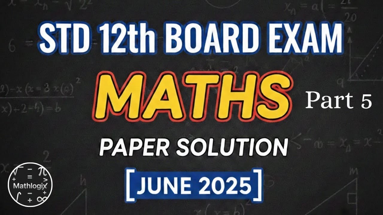 ◾😉The Logic of MCQs: Cracking Std 12th Maths | MathLogix. Paper solution of June-2025 mcqs 41-50.
