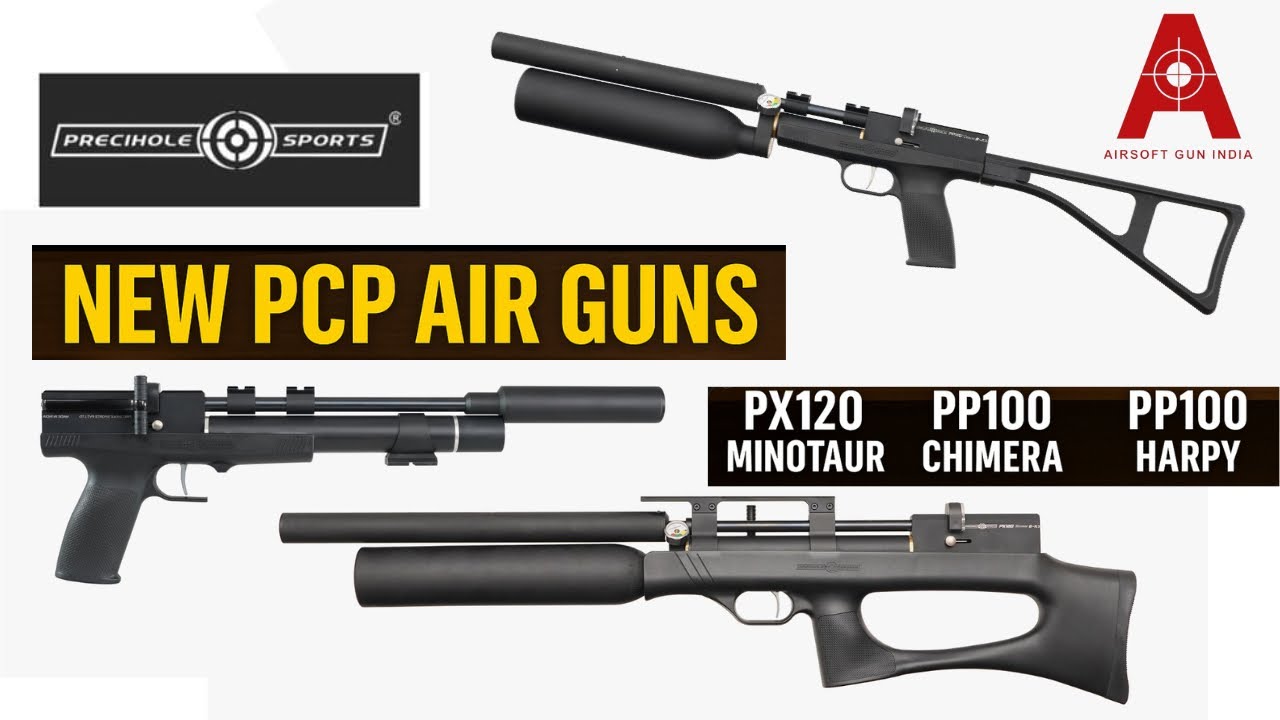 NEW PCP Air Guns in India | Precihole PX120, PP100 Chimera, & Harpy Now Available