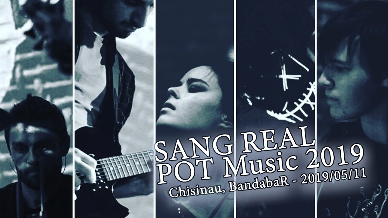 Sang Real @ POT Music 2019 - 2019/05/11, Chisinau, BandabaR