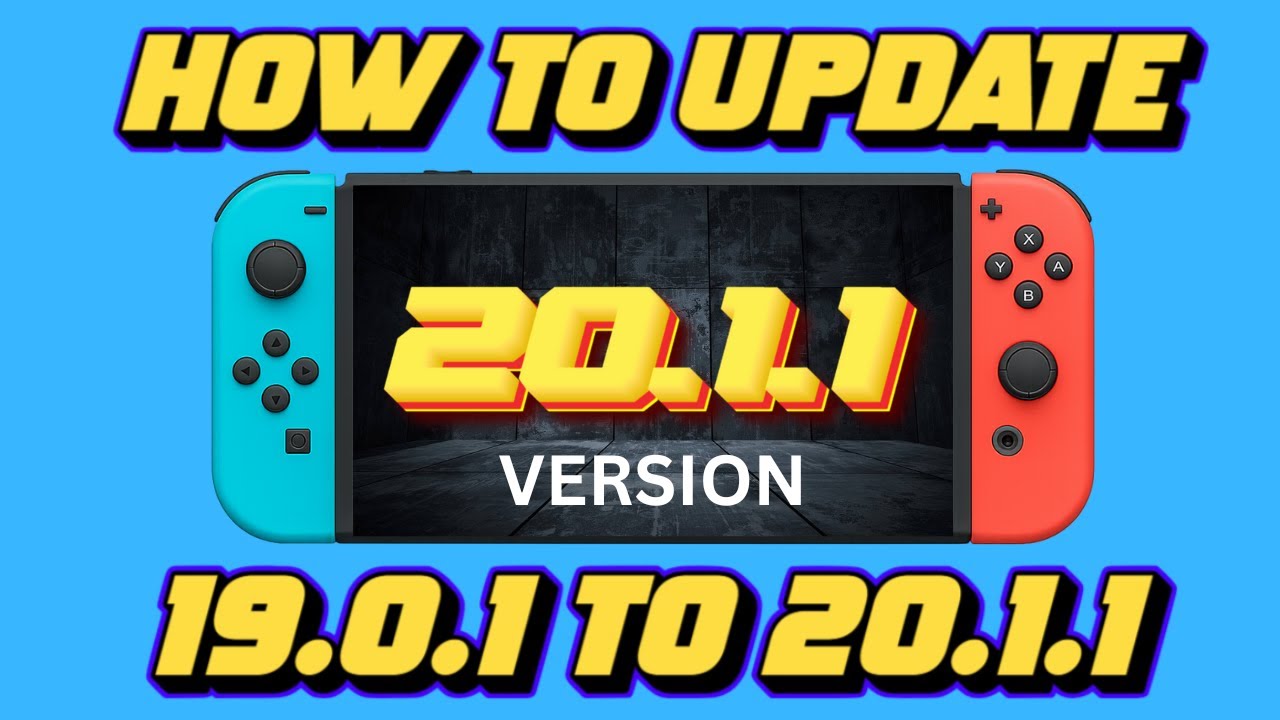 Nintendo Switch Easy Update Ver 19.0.1 To Ver 20.1.1