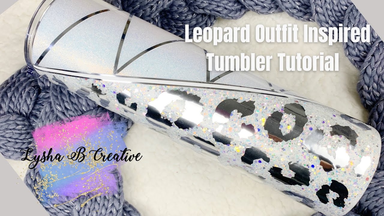 Chrome Leopard V split, Leopard Outfit Inspired Tumbler Tutorial, Leopard V Split