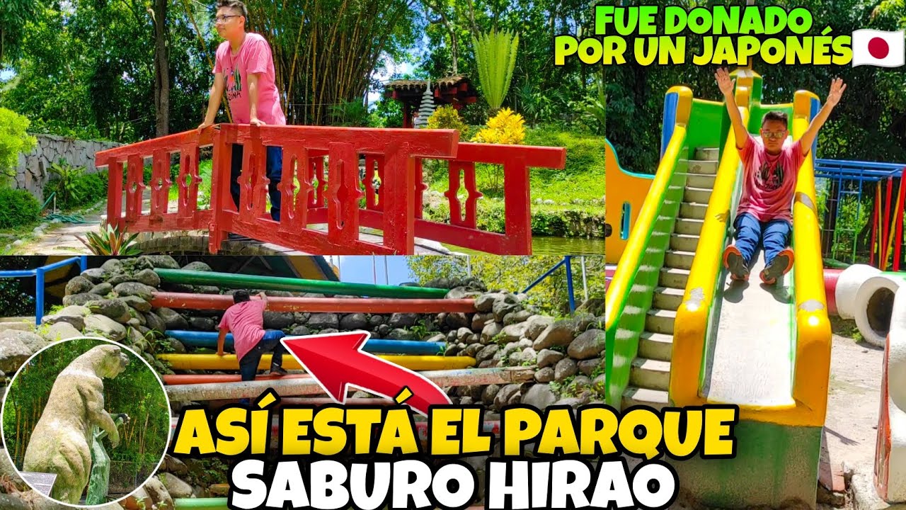Así Está El Parque SABURO HIRAO en El Salvador 2024 Fue Donado Por Un JAPONÉS 🇯🇵
