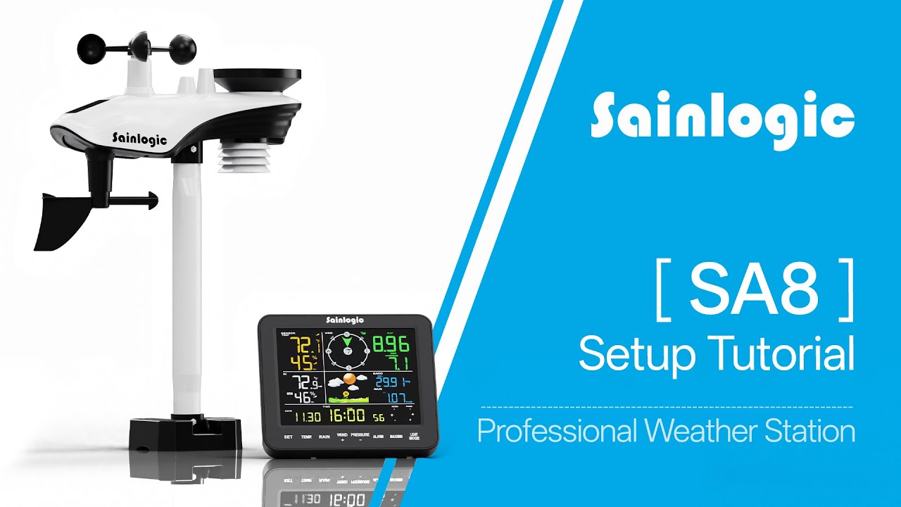 Sainlogic SA8 Setup Tutorial 