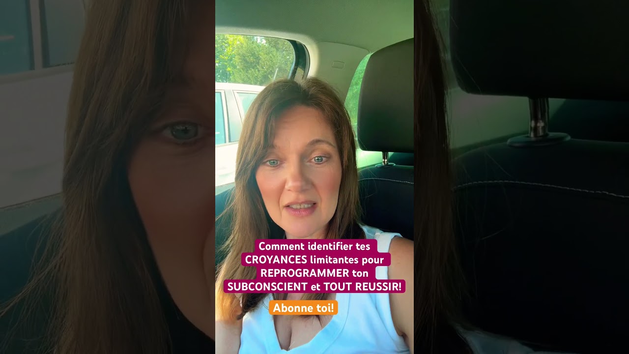 Comment identifier tes croyances limitantes et REPROGRAMMER ton SUBCONSCIENT!