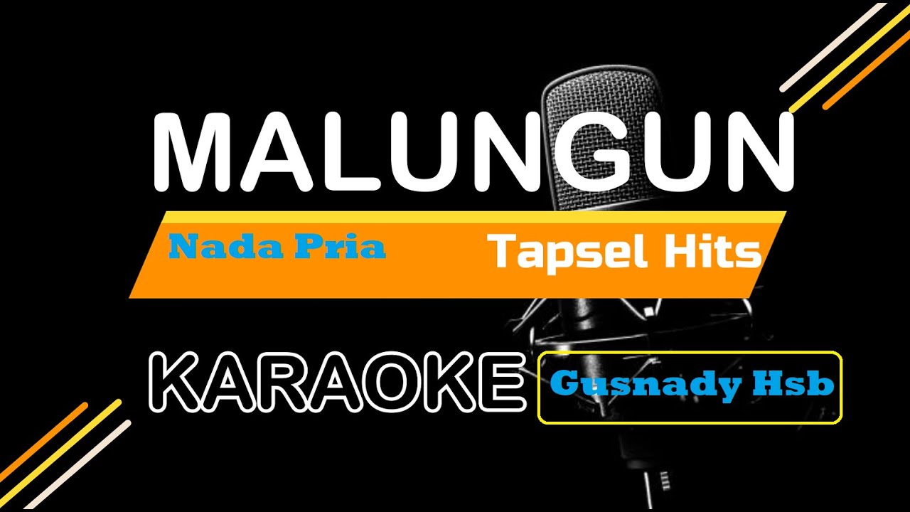 Malungun Karaoke | Nada Pria