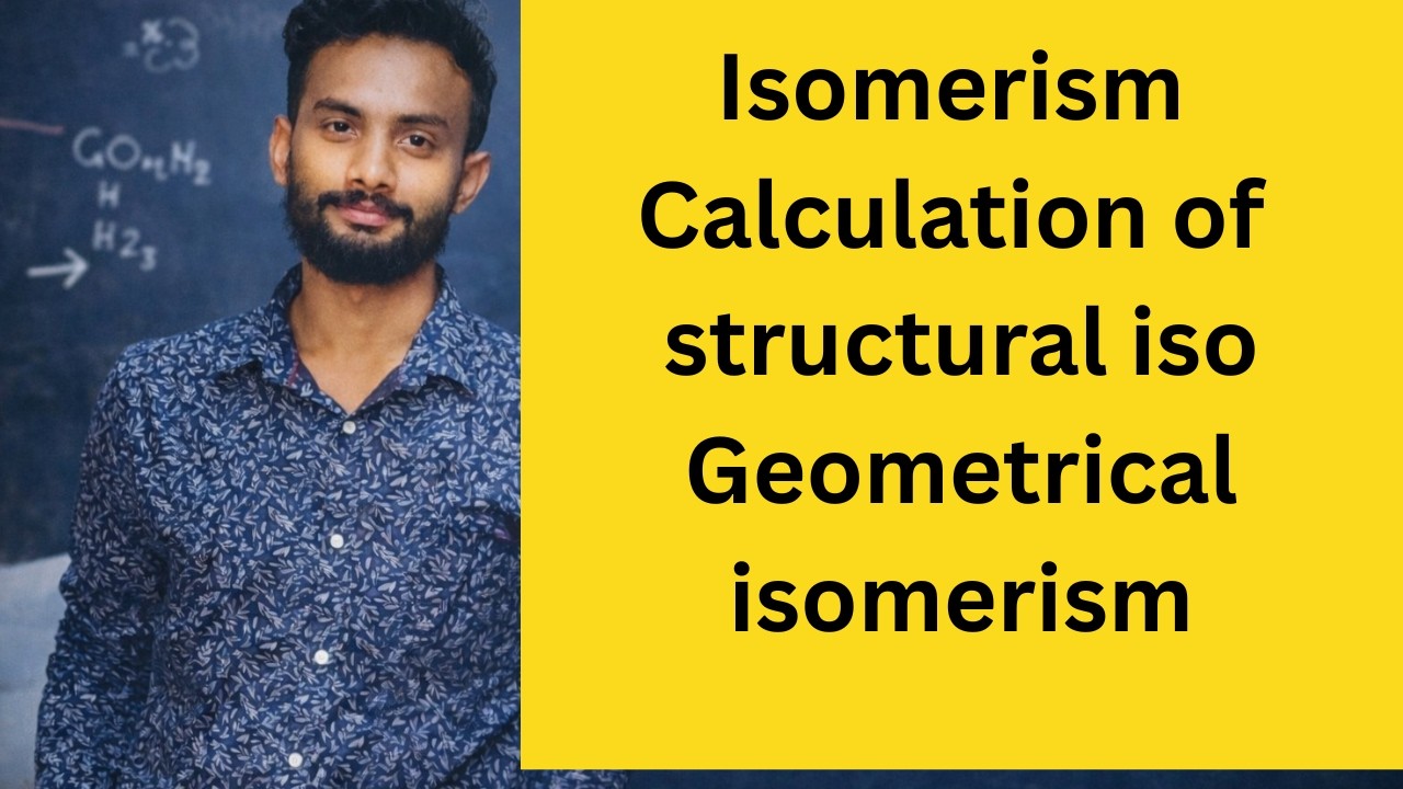 Isomerism Calculations: Structural & Geometrical Mastery for NEET/JEE
