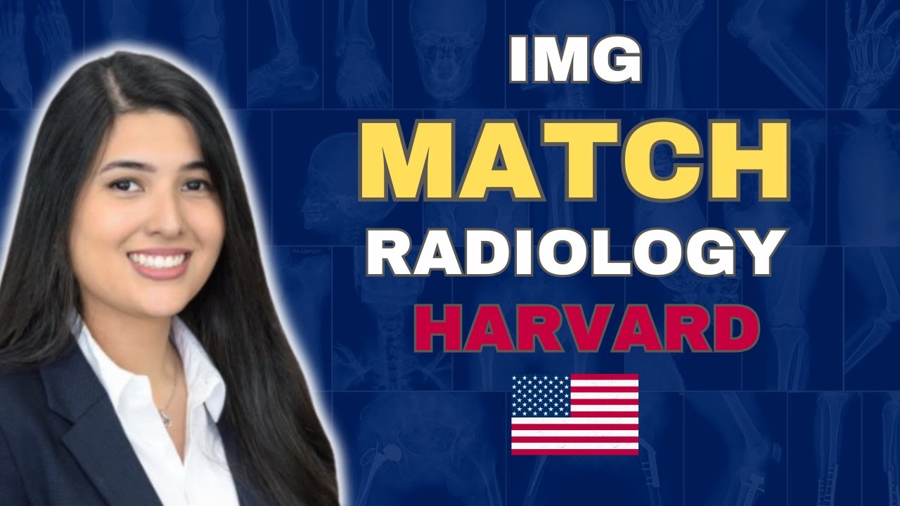 Matching into Radiology at Harvard as IMG