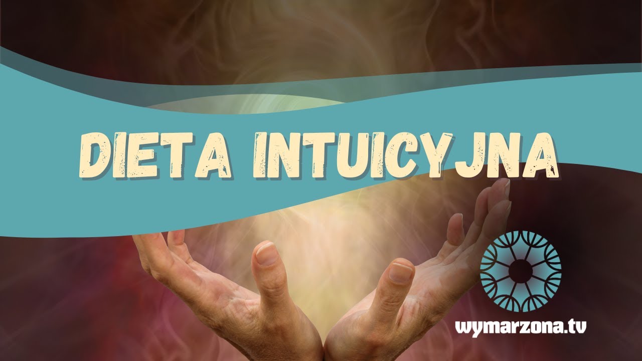 Kongres Uzdrawiania 2024 - Dieta intuicyjna według Anna Podlewska