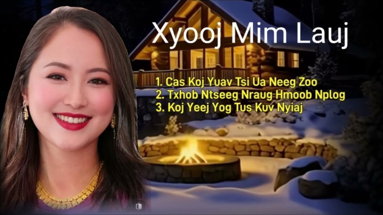 Nkauj tawm tshiab Xyooj Mim Lauj