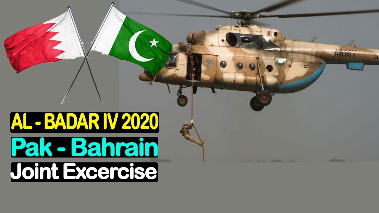 Pak Bahrain Joint Military Exercise 2020 | Al Badar IV 2020 Pak-Bahrain Joint Military Exercise