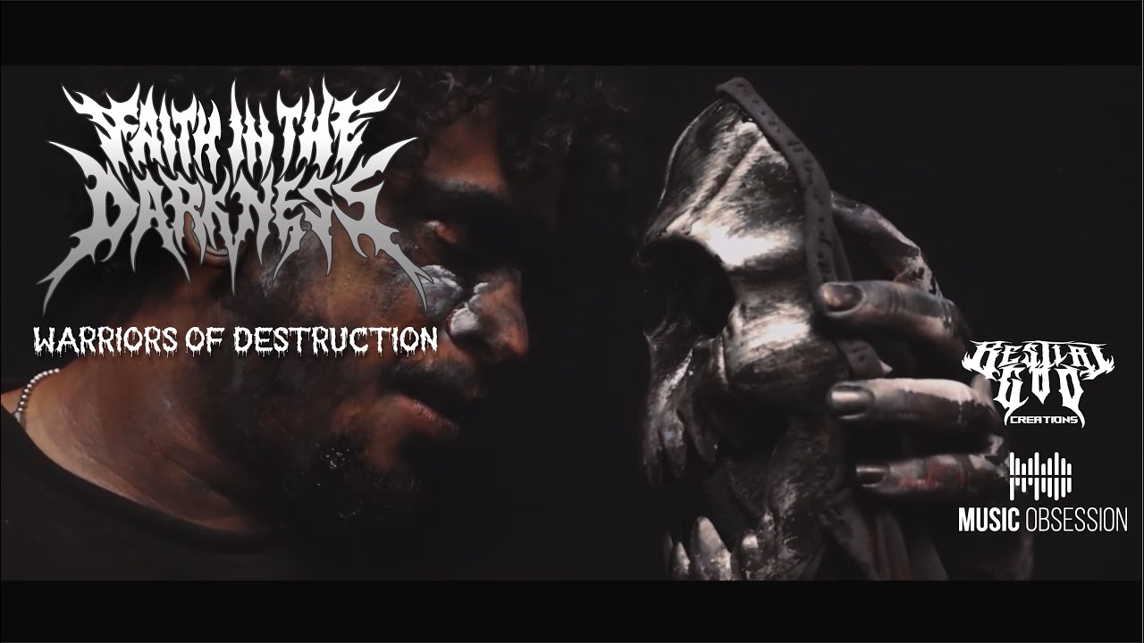 Faith in the Darkness - Warriors of Destruction (OFFICIAL MUSIC VIDEO)