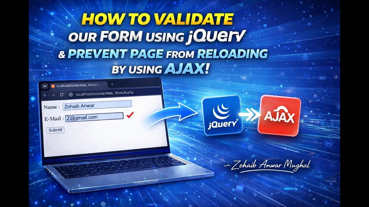 How to validate our Form and Prevent it from Relaoding using JQuery & Ajax !
