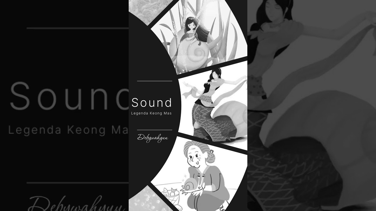 Sound Drama Kearifan Lokal “Legenda Keong Mas” (debywahyu)