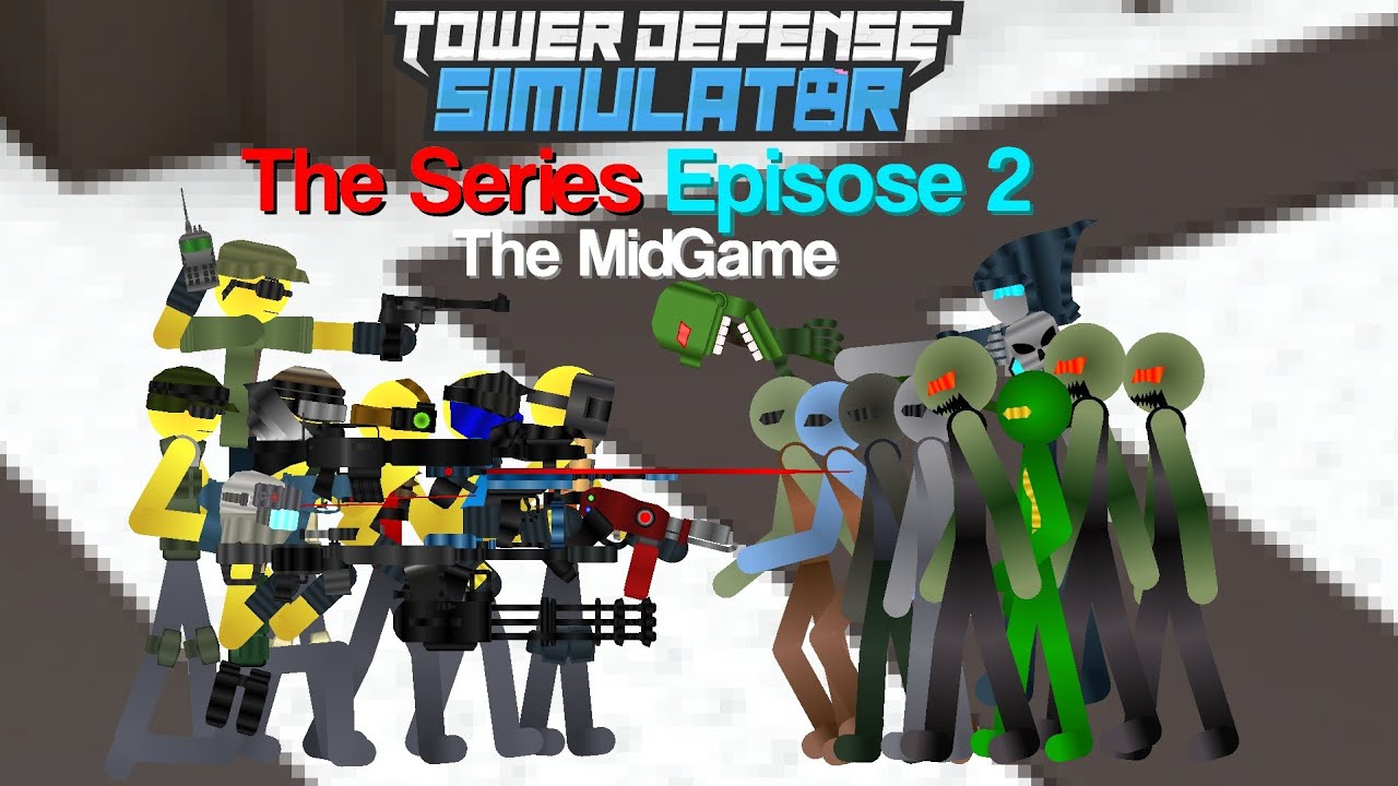 Tower Defense Simulator The Series - Episode 2 The MidGame (TDS Memes/Animations)
