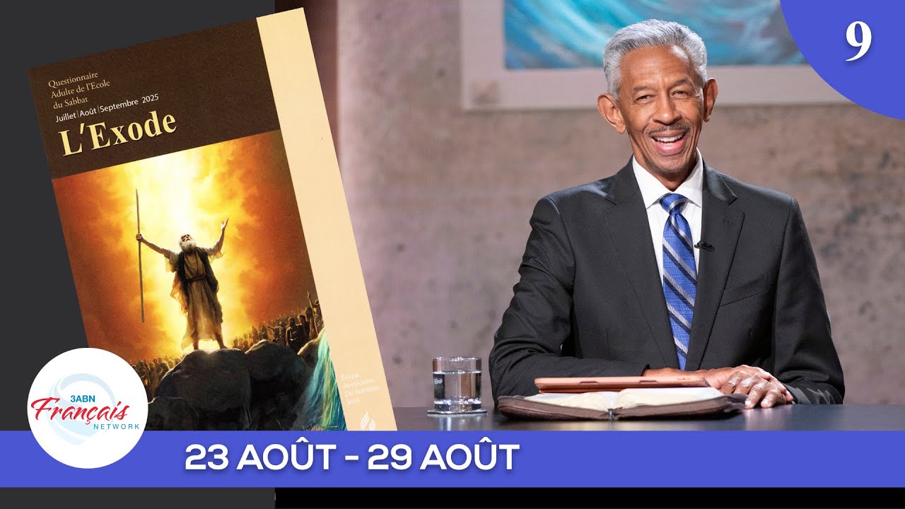 “Vivre la loi”  | Panel de l'école du sabbat 3ABN français L09 T3 2025