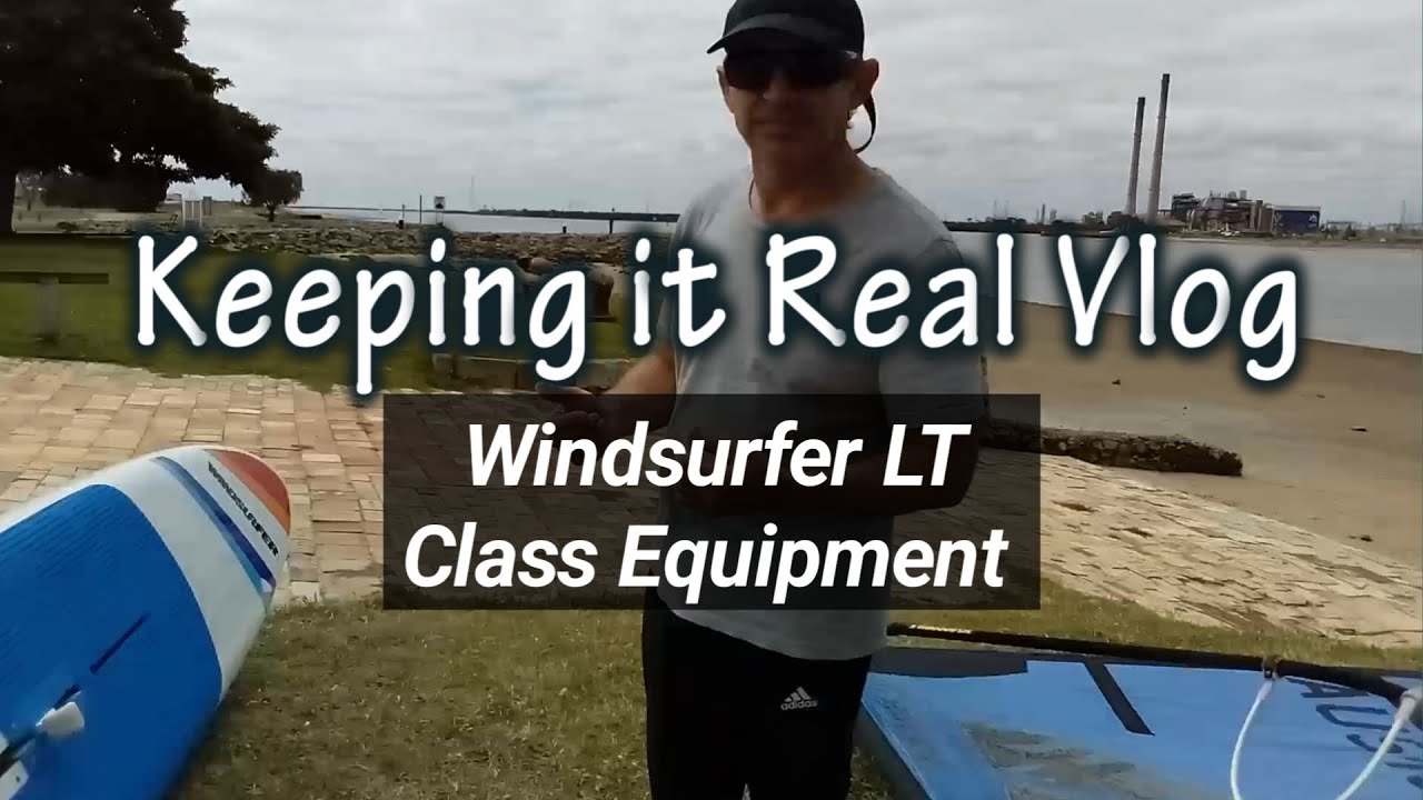 [Ep 59] Windsurfer LT Class Equipment