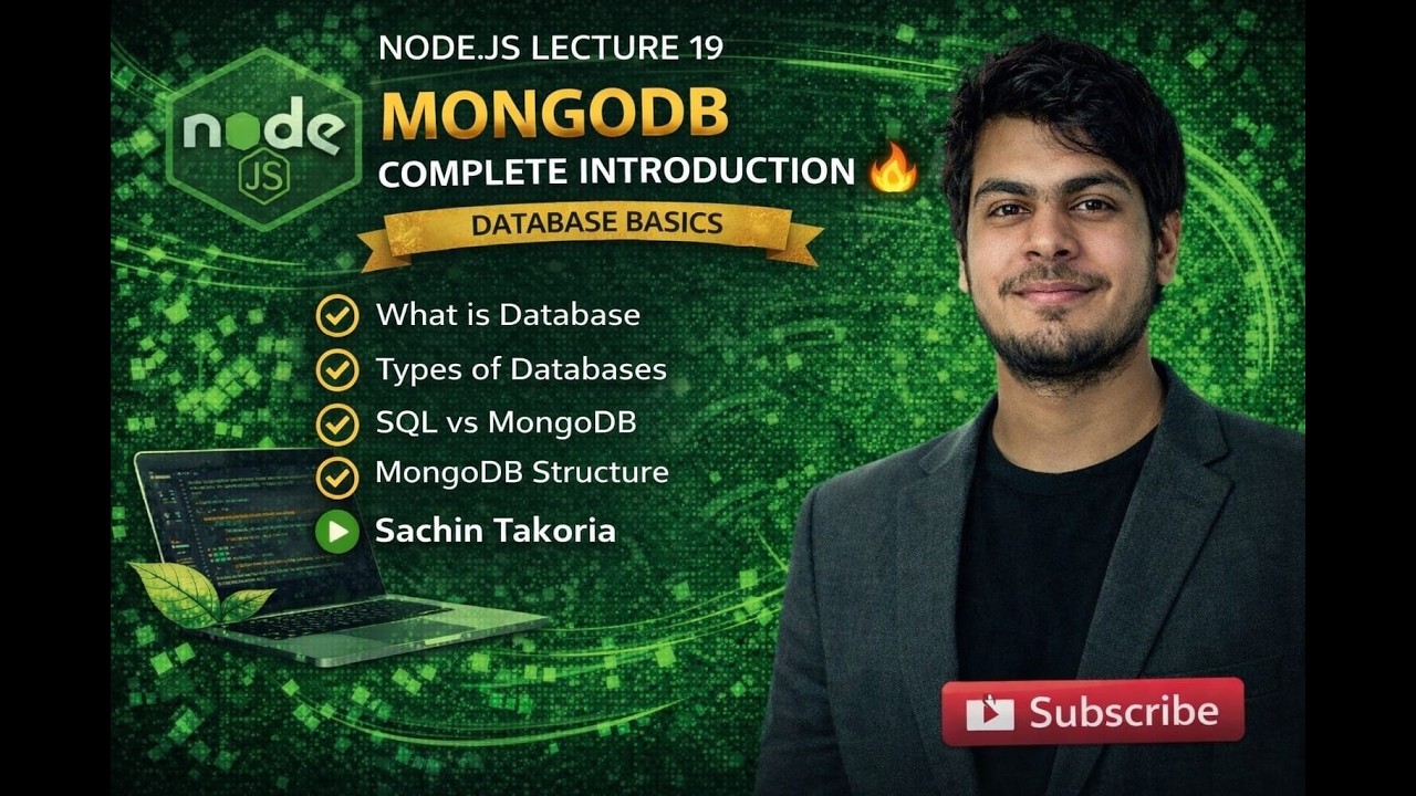 MongoDB Complete Introduction 🔥 | Database Basics | Node.js Series Lecture 19 | Sachin Takoria