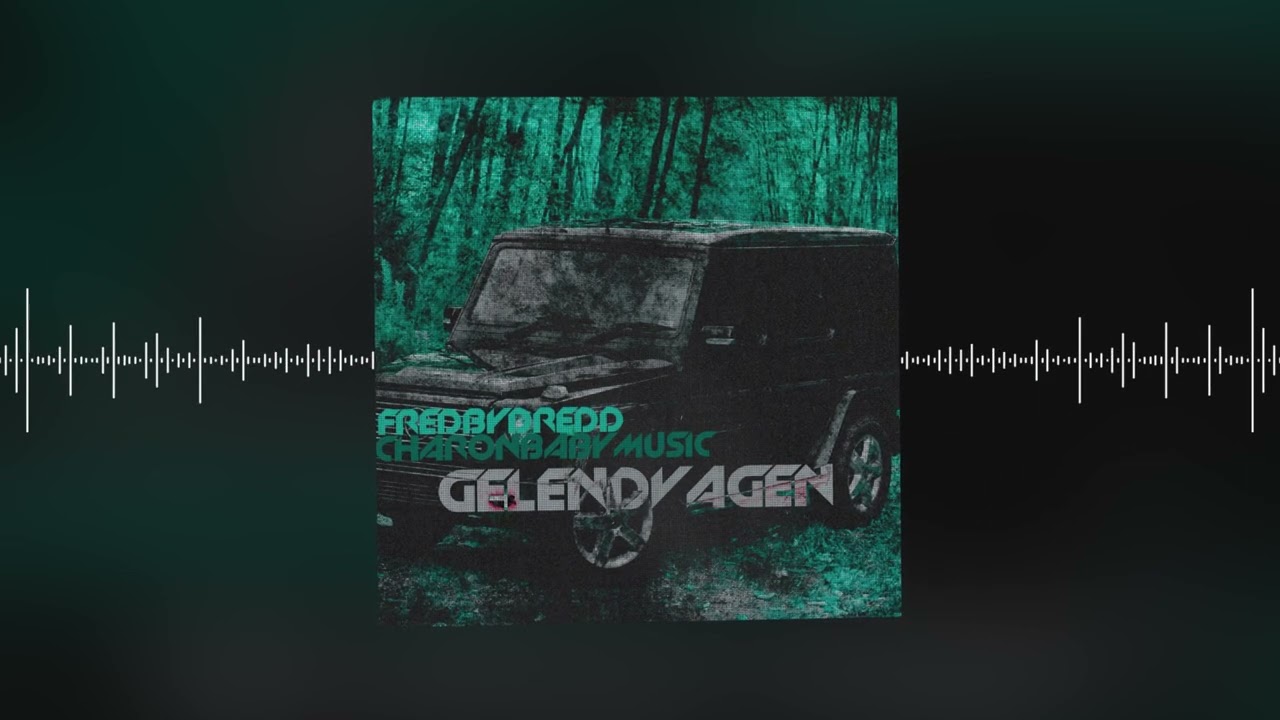 charonbabymusic, fredbydredd - gelendvagen