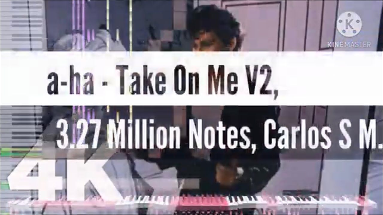 [Black Midi] a-ha - Take On Me v2, 3.2 Million Notes, Carlos S M.