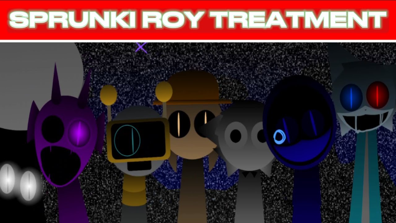Incredibox Sprunki: Roy (Treatment) New Mod!