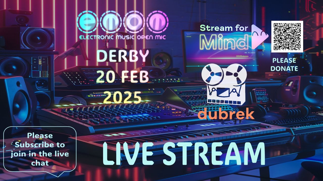 Derby EMOM 20th February 2025 Livestream (Electronic Music Open Mic)